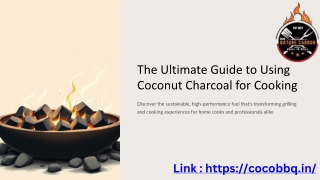 The Ultimate Guide to Using Coconut Charcoal for Cooking