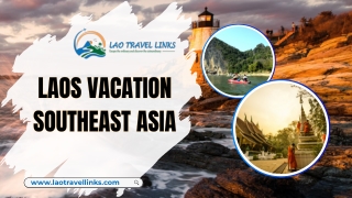 Laos vacation Southeast Asia