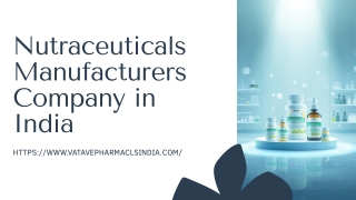Nutraceuticals Manufacturers company in India