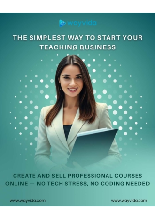Create, teach, and earn effortlessly with Wayvida