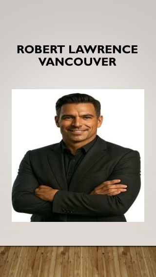 Robert Lawrence Vancouver