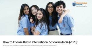 How to Choose British International Schools in India A Parents’ Guide (2025)