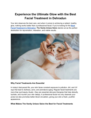 Experience the Ultimate Glow with the Best Facial Treatment in Dehradun