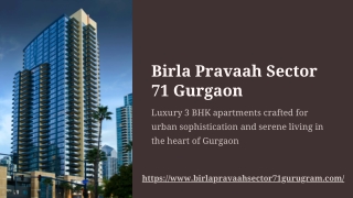 Birla Pravaah Sector 71 Gurgaon - Peaceful Modern Living