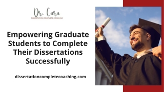 Empowering Graduate Students to Complete Their Dissertations Successfully (1)