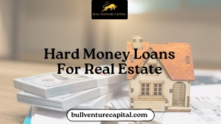 Hard Money Loans For Real Estate