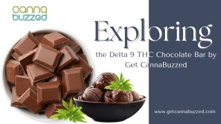 Exploring the Delta 9 THC Chocolate Bar by Get CannaBuzzed