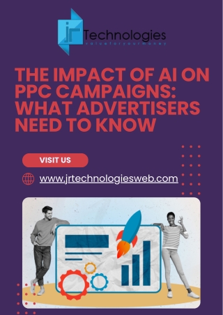 The Impact of AI on PPC Campaigns What Advertisers Need to Know