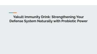 Yakult Immunity Drink_ Strengthening Your Defense System Naturally with Probiotic Power