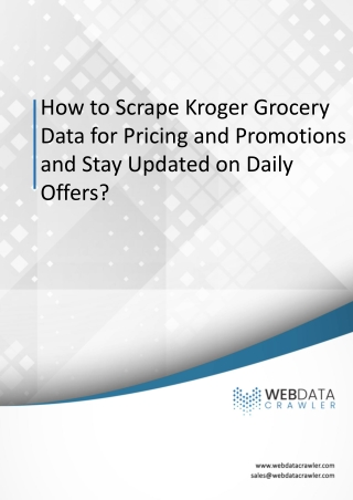 Scrape Kroger Grocery Data for Pricing and Promotions