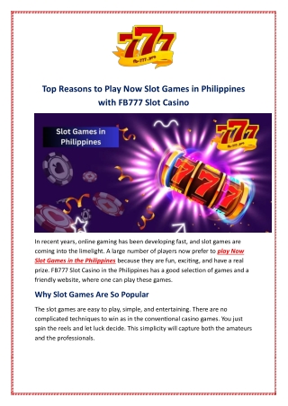 Top Reasons to Play Now Slot Games in Philippines with FB777 Slot Casino