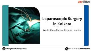 Laparoscopic Surgery in Kolkata – World-Class Care at Genesis Hospital