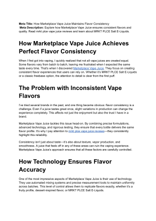 How Marketplace Vape Juice Maintains Flavor Consistency