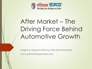 After Market – Driving Growth in India’s Automotive Industry