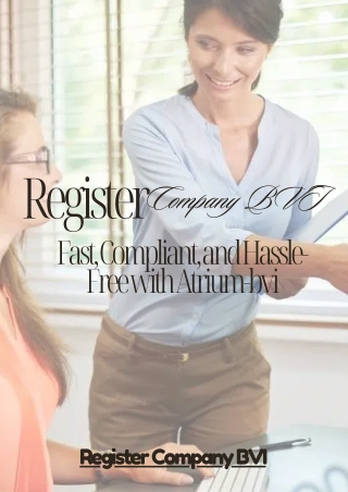 Register Company BVI Fast, Compliant, and Hassle-Free with Atrium-bvi