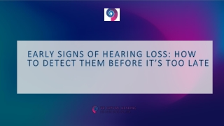Early Signs of Hearing Loss How to Detect Them Before It’s Too Late