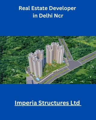 Real Estate Developer of Delhi Ncr