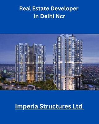 Real Estate Developer of Delhi Ncr