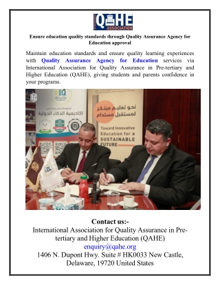 Ensure education quality standards through Quality Assurance Agency for Education approval