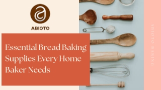 Essential Bread Baking Supplies Every Home Baker Needs