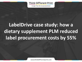 How a dietary supplement PLM reduced label procurement costs by 55%
