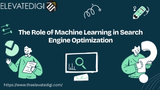 The Role of Machine Learning in Search Engine Optimizatio - ElevateDigi