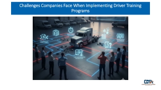 Challenges Companies Face When Implementing Driver Training Programs