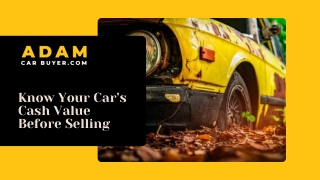Know Your Car’s Cash Value Before Selling