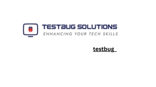 Selenium Course Training In Hyderabad Selenium Course by TestBug Solutions is the best Selenium Training Institute in Hy