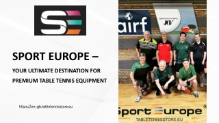Sport Europe – Your Ultimate Destination for Premium Table Tennis Equipment