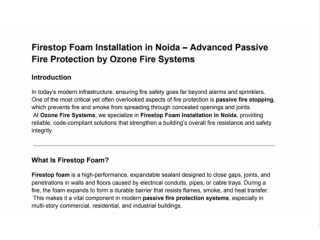 Firestop Foam Installation in Noida – Advanced Passive Fire Protection by Ozone Fire Systems
