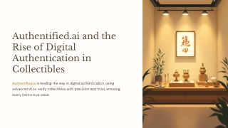 Authentified.ai and the Rise of Digital Authentication in Collectibles
