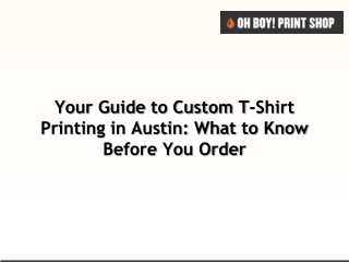 Your Guide to Custom T-Shirt Printing in Austin: What to Know Before You Order