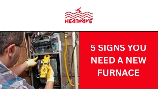 5 Signs You Need a New Furnace