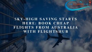 BOOK CHEAP FLIGHTS FROM AUSTRALIA WITH FLIGHTSHUB
