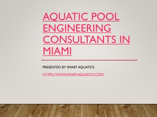 Aquatic_Pool_Engineering_Consultants_in_Miami_Presentation
