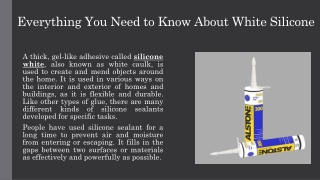 Everything You Need to Know About White Silicone