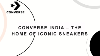 Converse India – The Icon of Sneakers and Canvas Shoes