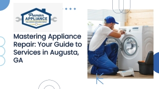 Fast Reliable Appliance Repair in Augusta GA Premier Appliance of Augusta