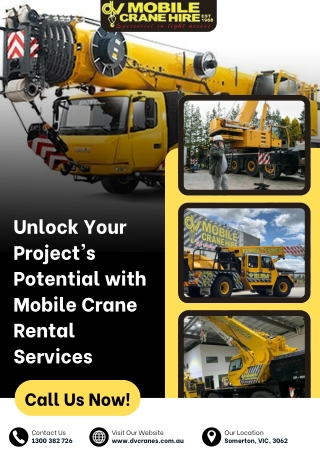 Unlock Your Project's Potential with Mobile Crane Rental Services