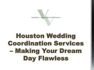 Houston Wedding Coordination Services