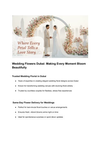 Wedding Flowers Dubai: Making Every Moment Bloom Beautifully