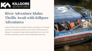 River Adventure Idaho Thrills Await with Killgore Adventures