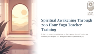 Spiritual Awakening Through 200 Hour Yoga Teacher Training