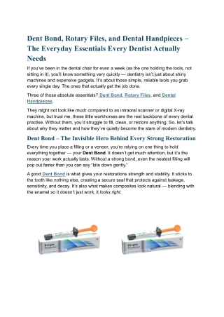 Dent Bond, Rotary Files & Dental Handpieces – The Real Essentials for Every Dental Practise