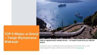 TOP 5 Miejsc w Grecji – Twoje Wymarzone Wakacje