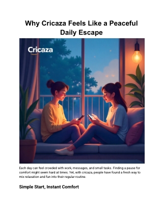 Why Cricaza Feels Like a Peaceful Daily Escape