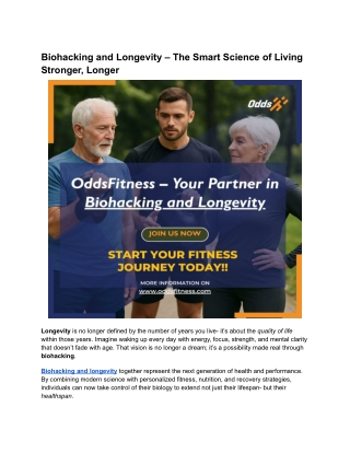 Biohacking and Longevity – The Smart Science of Living Stronger, Longer