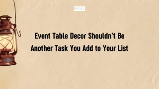Event Table Decor Shouldn’t Be Another Task You Add to Your List