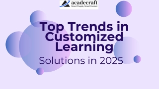Top Trends in Customized Learning Solutions in 2025